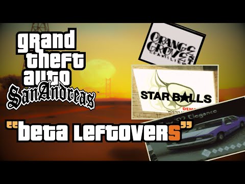 30 BETA LEFTOVERS in Grand Theft Auto SAN ANDREAS