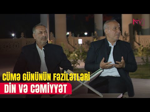 DİN VƏ CƏMİYYƏT 14.08.2025