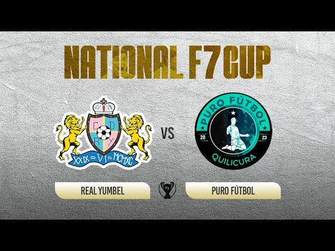 NATIONAL F7 CUP 5ª EDICIÓN | REAL YUMBEL VS PURO FÚTBOL | 8VO’S DE FINAL