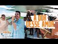 Nadson O Ferinha A Dor Desse Amor Ao Vivo Na Prainha