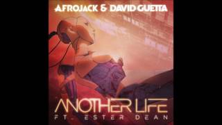 Afrojack &amp; David Guetta - Another Life Ft. Ester Dean (Official Audio)