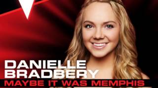 Danielle Bradbery-Maybe It Was Memphis