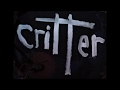 CRITTER - Cookin' The Corn (9 Pound Hammer)