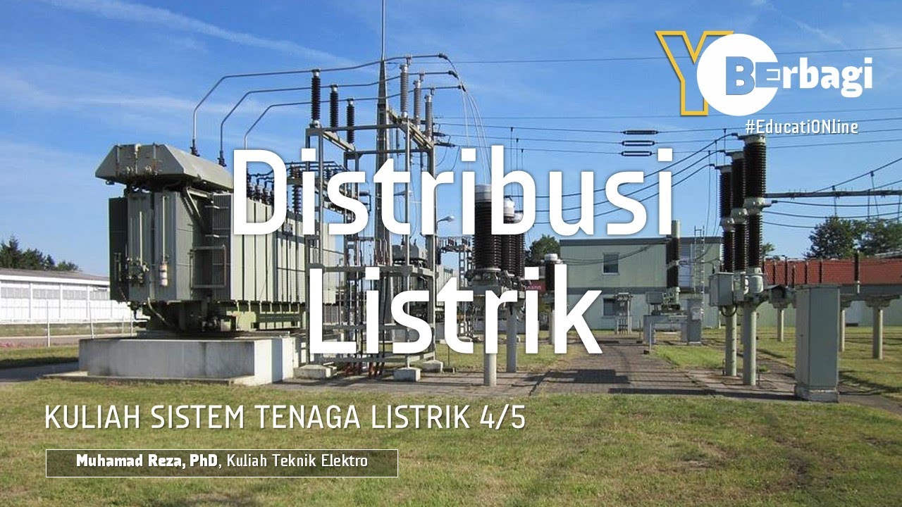 Dasar Sistem Distribusi Listrik