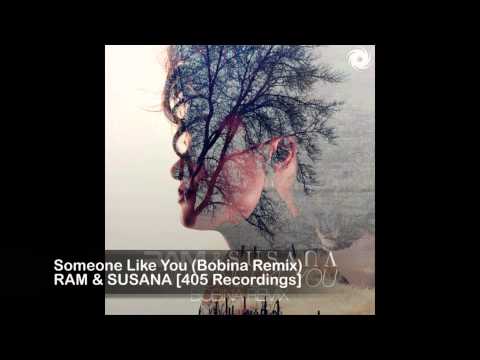 RAM & Susana - Someone Like You (Bobina Remix)