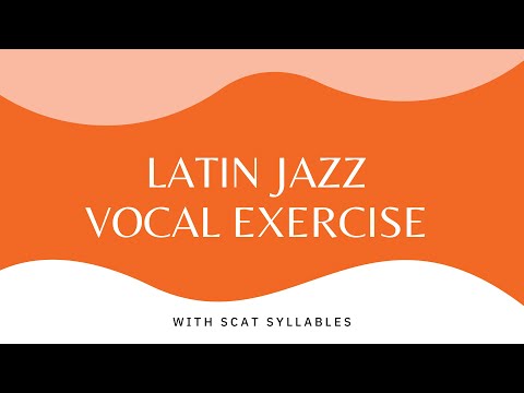 Latin Jazz Vocal Exercise with Scat Syllables