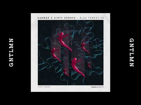 Karmaâ, Dirty Groove - Forest (Max Tenrom Remix)