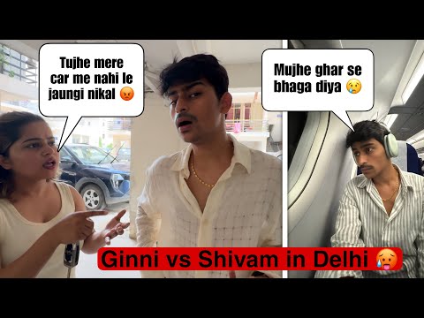 Ginni ne aukaat dikha diya shivam ko 🥵 | Delhi fight 