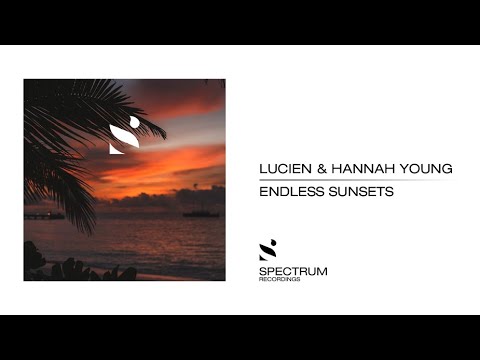 Lucien & Hannah Young - Endless Sunsets (Official Lyric video)