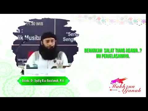 Benarkah Salat Tiang Agama..? || Ustadz. Syafiq Riza Basalamah