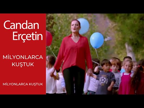 Candan Erçetin - Milyonlarca Kuştuk...