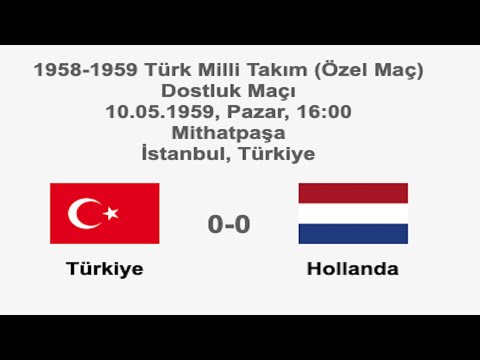 Turkey 0-0 Netherlands 10.05.1959 - National Teams Friendly Match