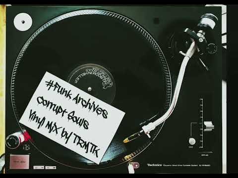 NFSOP Funk Archives #26 - CORRUPT SOULS vinyl mix by TRMTK