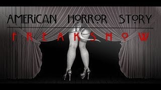 AHS: Freakshow Season 4 Opening (Carnival Style) 