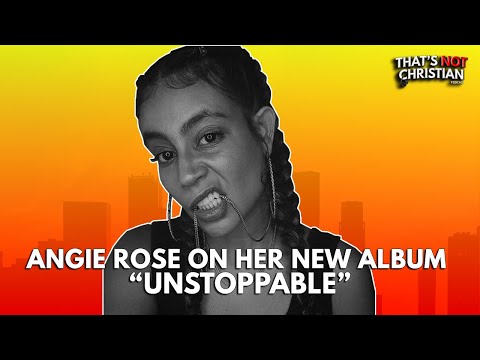 Angie Rose talks about her new EP Unstoppable