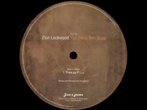 Zion Lockwood - Pure as P