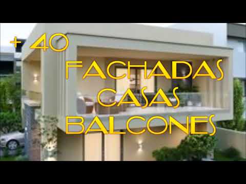 +🏠 40 CASAS con BALcones  (casas bonitas con BALCONES MODENOS Y TRadicionales) FACHADAS CON balcón