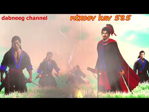 Ntxoov kav  shaman ntu 585 - ntsuag qav kaws -Ciam zeej vs tub lim teej - tus neeg phem - stories