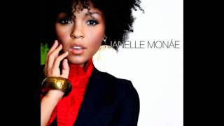 Janelle Monae - I Won&#39;t Let Go