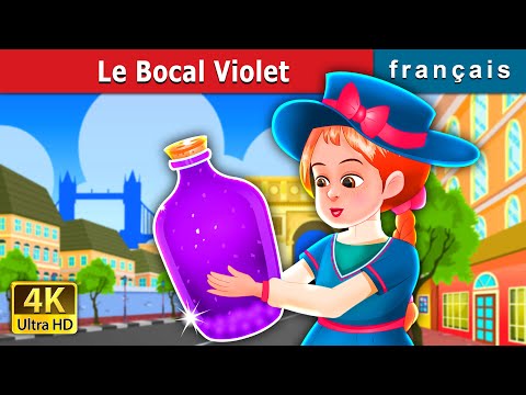 Le Bocal Violet | The Purple Jar Story | Contes De Fées Français \@FrenchFairyTales