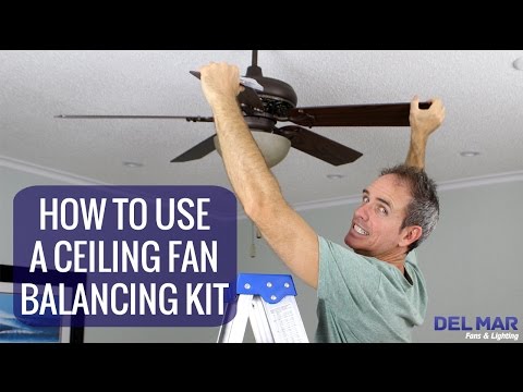 How to use a ceiling fan balancing kit