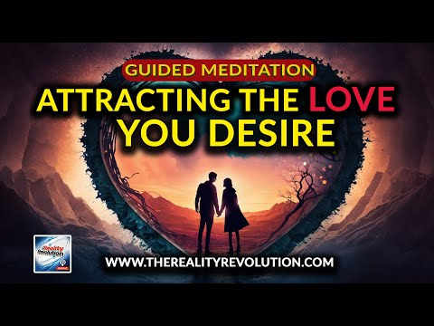 Guided Meditation Attracting The Love You Desire (528hz 639hz 963hz)