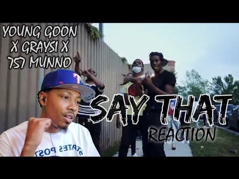 Young Goon X GRayski X 757 Munno - "SAY THAT" | TPTV TOO LIVE REACTION