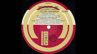 Movement 98 Feat Carroll Thompson ‎- Joy And Heartbreak (The Raid Mix by Oakenfold & Osborne) (1990)