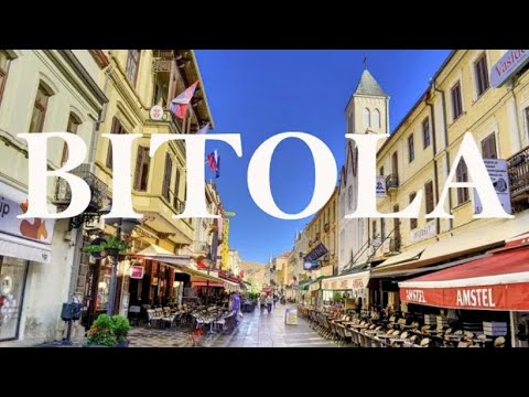 A TOUR OF BITOLA | Lovely City in North Macedonia
