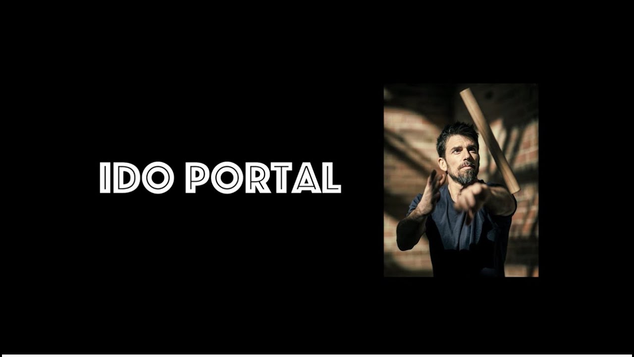 The Real Work - Ido Portal - Ep 3 with Ed Lofts