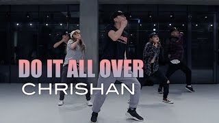 DO IT ALL OVER - CHRISHAN / IRI KIM CHOREOGRAPHY