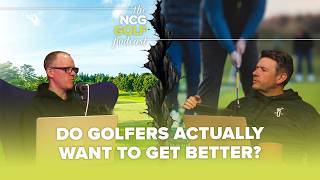 Are we bothered about getting better at golf?
