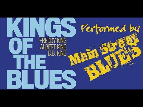 Kings of the Blues Showreel - Main Street Blues