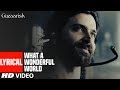 Lyrical WHAT A WONDERFUL WORLD Guzaarish Hrithik Roshan Aishwarya Rai Bachchan