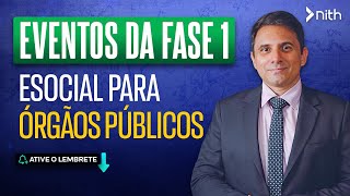 Eventos da Fase 1 de Implantação do eSocial para Orgãos Públicos | com Fábio Rek