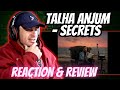 Talha Anjum - Secrets (REACTION)