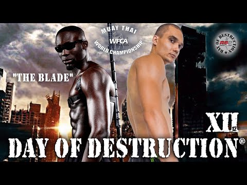 The Blade vs The Shotgun - Muay Thai World Championship at Day of Destruction 12