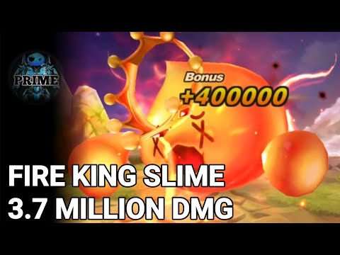 @GenesisPrime King Fire Slime 3.7 Million Damage