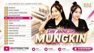 Download lagu DIN ANNESIA FULL ALBUM KLASIK TERBARU - MUNGKIN - TIRANI - MENYULAM KAIN RAPUH mp3