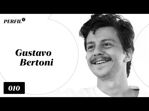 PERFIL STTP - Gustavo Bertoni #010