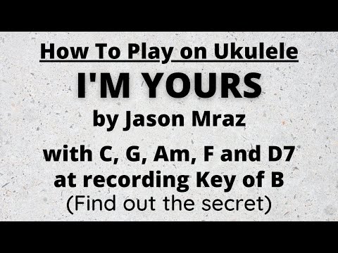 I'M YOURS - Jason Mraz - Ukulele Tutorial | Chords | Lyrics @TeacherBob