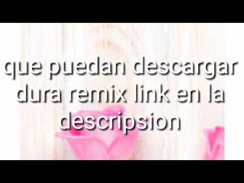 download lagu mp3 mp4 Descargar Dura Remix, download lagu Descargar Dura Remix gratis, unduh video klip Download Descargar Dura Remix Mp3 dan Mp4 Viral Gratis