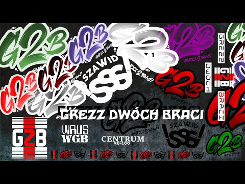 G2B (GREZZ DWÓCH BRACI) - JAK DAWNIEJ (PROD. KHRONOS BEATS) // CUTY: SZAWID