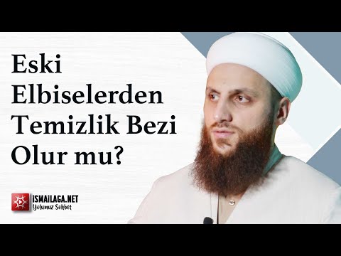 Eski Elbiseleri Temizlik Bezi Yapmanın Dinen Sakıncası Var mıdır? - Ömer Faruk Korkmaz Hoca Efendi