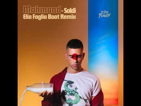 Mahmood - Soldi (Elio Foglia Boot Remix)