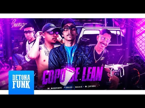 Copo de Lean - Ballack, MC Rafinha 019, MC Marquinhos, Jubileu (Lyric Video) DJ Abel