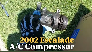 2002 Escalade A/C Compressor Replacement