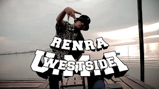 Download lagu RENRA - U.M.A WESTSIDE - BATAM ONE TROOPS ( Video  ) mp3