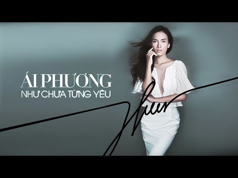 Như chưa từng yêu - Ái Phương