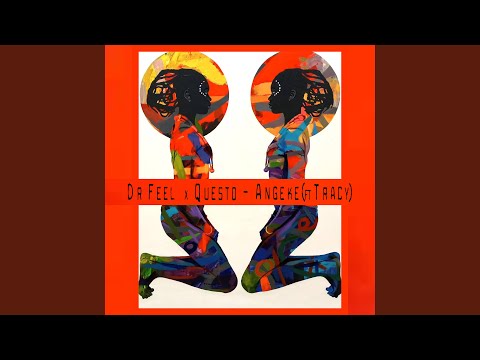Angeke (feat. Tracey)